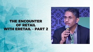 The encounter of retail with eRetail - Part 2 image