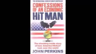 John Perkins  Confessions of an Economic Hit Man  