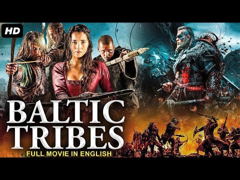 Hollywood Feature Films BALTIC TRIBES feature film English language movie in HD 1080P