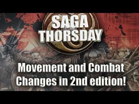 SAGA THORSDAY 83 - Movement and Combat Changes in 2nd edition!