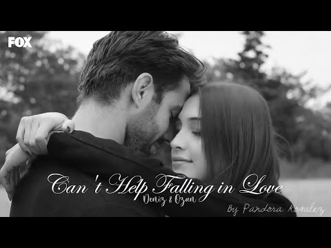 Deniz ✘ Ozan • Can't Help Falling in Love
