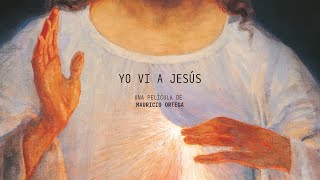 Yo vi a Jesús (I saw Jesus), 2025 | Trailer