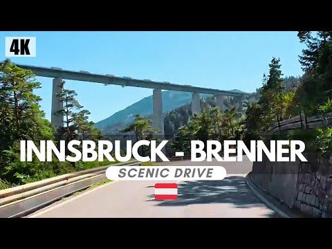 Innsbruck  - Brennero | Brennerstraße B 182 | Wipptal | Scenic Drive | 4K