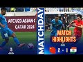 India🇮🇳 vs China🇨🇳|| AFC U23 qualification Match Highlights