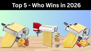 Top 5 Best Pasta Maker Machine 2026 - Buying Guide