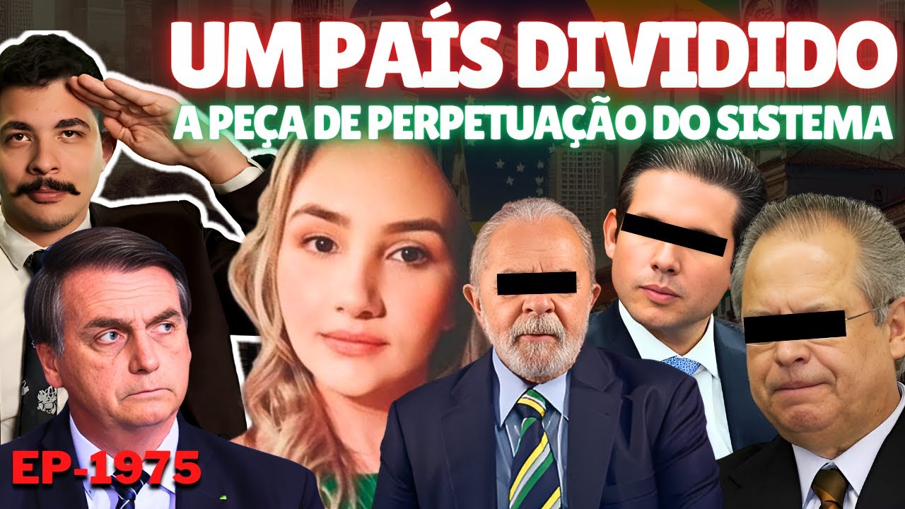 Um País DIVIDIDO: Déboras, Mottas e Jantares + Lula: a PEÇA De PERPETUAÇÃO do Sistema + O Caos de 27