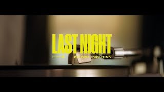 Last Night Music Video