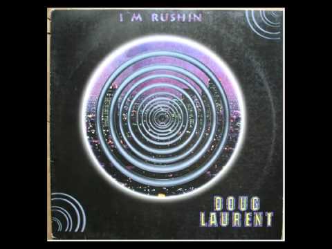 DOUG LAURENT - I'M RUSHING (ANTHEM MIX) (CLASSIC 94) HD