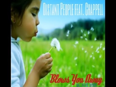 Distant People feat. Chappell - Blows You Away (Mr.Moon Remix)