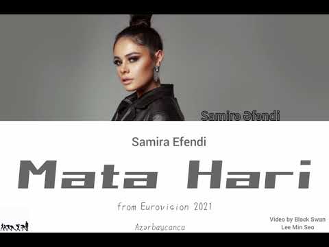 [AZE] Samira Efendi - Mata Hari ( from Eurovision 2021 )