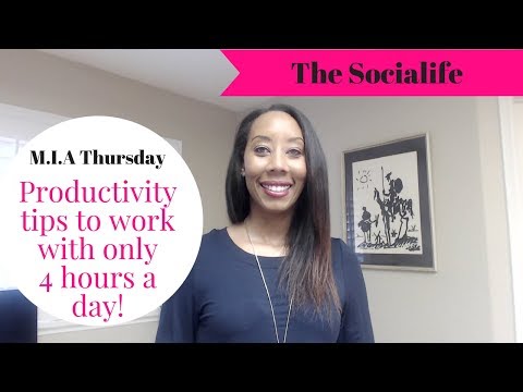 How I work with only 4 hours a day.