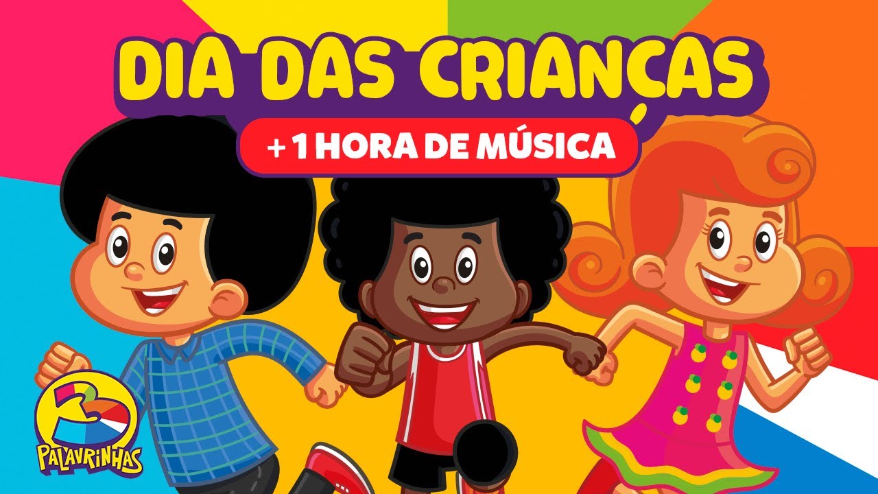 Dia das Crianças é com 3 Palavrinhas | Maratona de Música Infantil | + 1 hora de diversão | OFICIAL