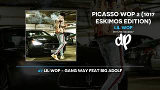 Lil Wop - Picasso Wop 2 (FULL MIXTAPE)