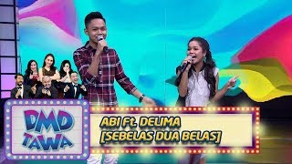 Download lagu ASIK BANGET NIH!! Abi & Delima KDI Tampil [SEBELAS DUA BELAS] - DMD Tawa (24/10) mp3