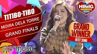 Moira Dela Torre - Titibo-tibo | Himig Handog 2017 (Grand Finals)