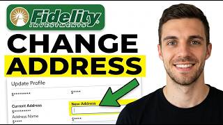 HOW TO CHANGE ADDRESS ON FIDELITY ACCOUNT (UPDATE ADDRESS QUICKLY)