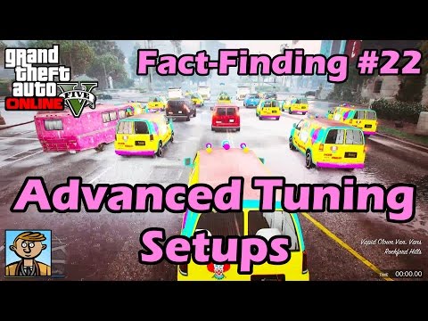 Advanced Tuning Setups - GTA Fact-Finding №22