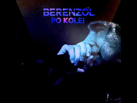 07. Berenzol - Idealny słuchacz