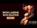 Woh Lamhe Woh Baatein Zeher Movie Song Lyrics Video Song 2005