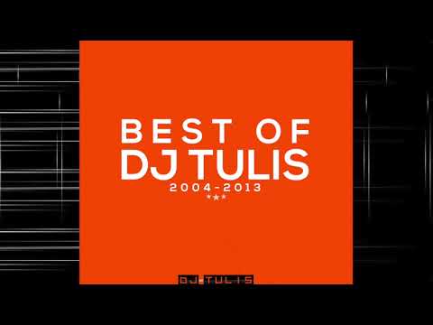 BEST OF DJ TULIS 2004-20013