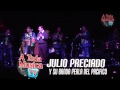 Julio Preciado Y Su Banda Perla Del Pacifico 4-20-2013 Popurri