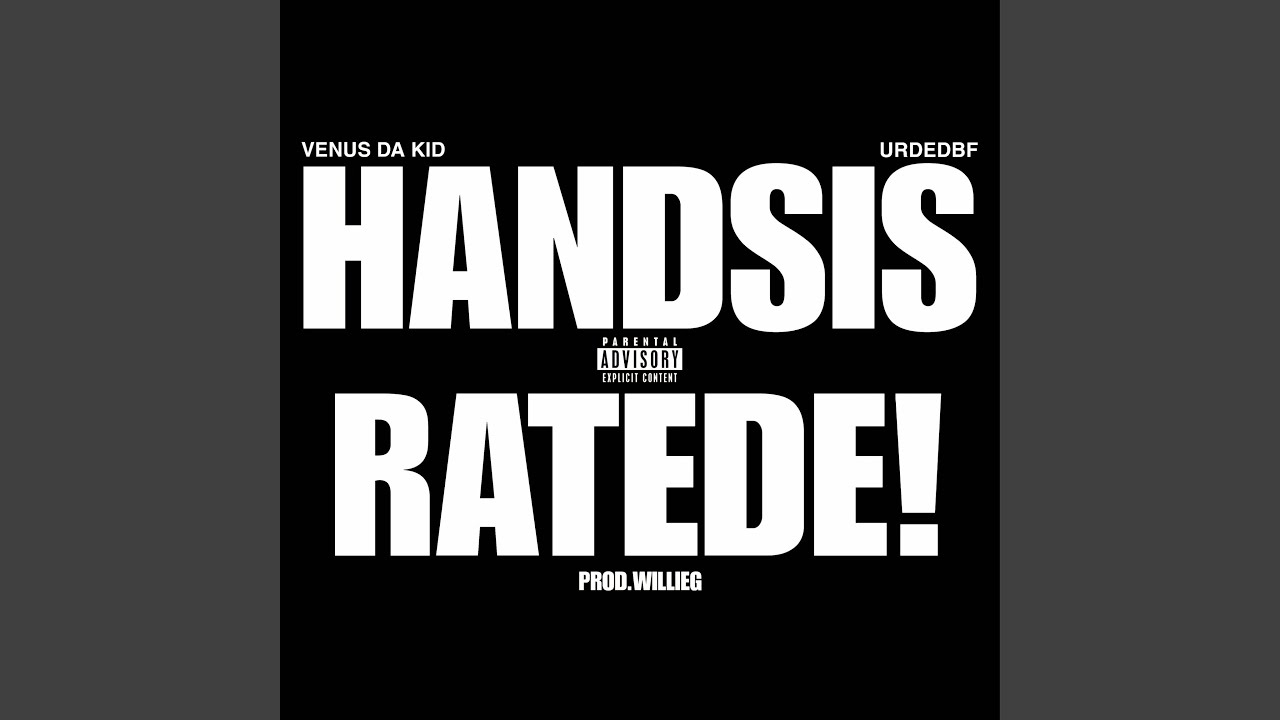 HANDSISRATEDE! (feat. Urdedbf)