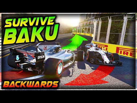 SURVIVE BAKU...BACKWARDS!!! - Insane Hardcore Damage F1 2017 Game