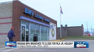 Indiana BMV branches to close for Martin Luther King Jr. holiday
