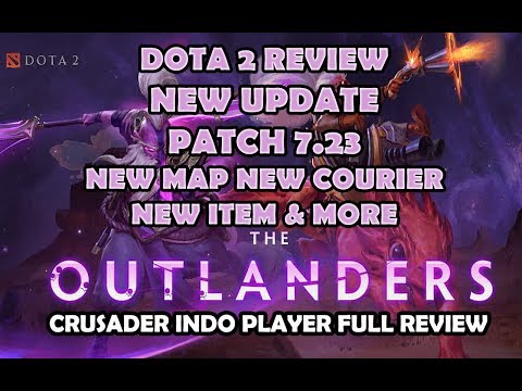 DOTA 2 NEW UPDATE PATCH 7.23  ||  GENERAL UPDATE, MAP CHANGES, NEW BUILDING, NEW ITEM FULL REVIEW