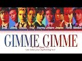 NCT 127 엔시티 127 Gimme Gimme Color Coded Lyrics Jpn Rom Eng 가사