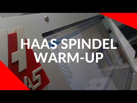 HAAS SPINDEL WARM UP PROGRAMM | Download, selber schreiben und starten