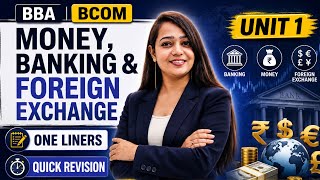 Money, Banking & Foreign Exchange | Unit 1 | One Liners 🔥 | Quick Revision | BBA BCOM