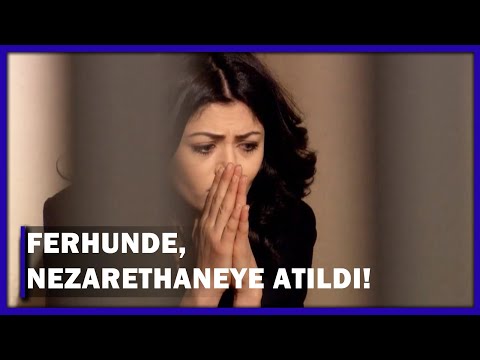 Ferhunde, Nezarethaneye Atıldı! - Yaprak Dökümü 140.Bölüm