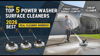 Top 5 Best Power Washer Surface Cleaners for 2026 | The Secret to Streak-Free Driveways Every Single