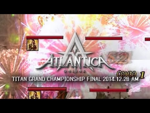 Titan 2014.12.28 AM Final: AR:ArchAugust vs. AR:KagetoraII - Atlantica Online