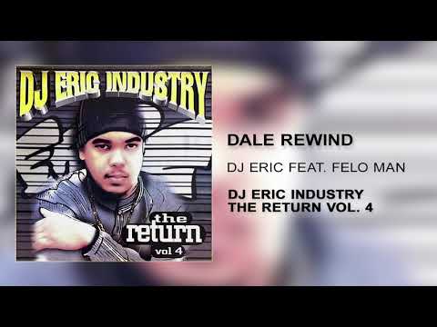 4. Dale Rewind DJ ERIC  Ft . Felo Man 🎧 - (Audio Cover) 📀
