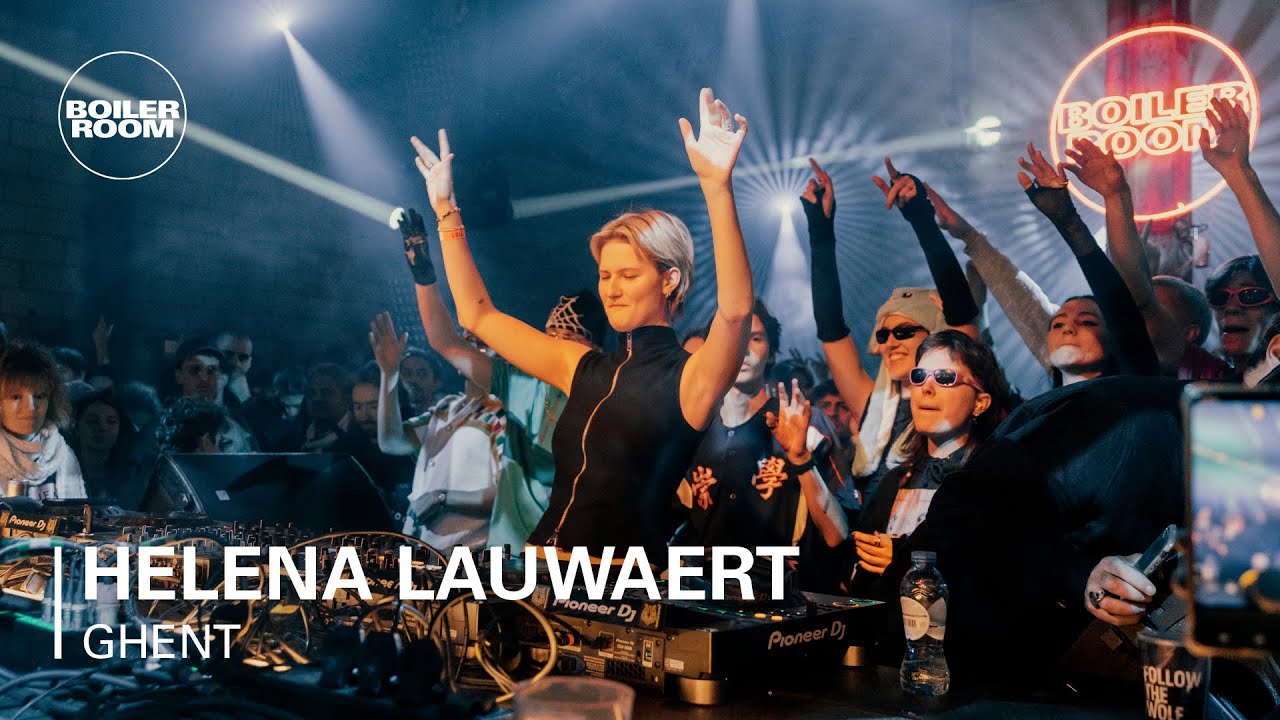 Helena Lauwaert - Boiler Room: Ghent
