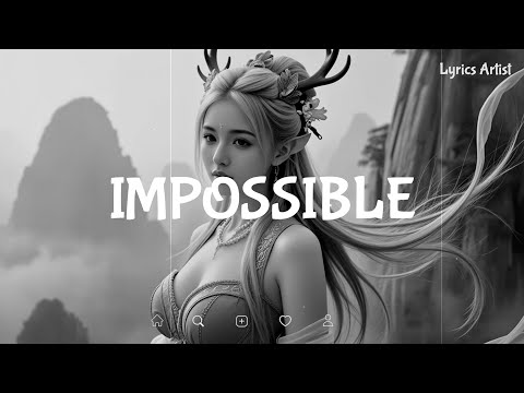 Impossible - All Of Me ♫ Depressing Songs 2025 That Will Make You Cry