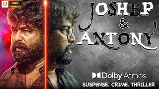 Download lagu Joshep & Antony Malayalam Full Movie || Joju George, Suraj Venjaramoody || Suspense Thriller Movie mp3 Download lagu Joshep & Antony Malayalam Full Movie || Joju George, Suraj Venjaramoody || Suspense Thriller Movie mp3