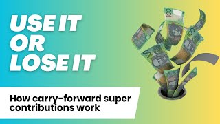 Download lagu Use it or lose it with carry-forward super contributions mp3