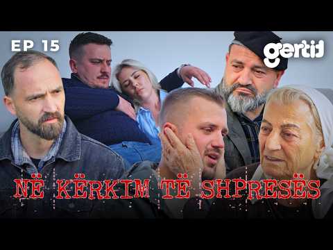 Në kërkim të shpresës - Episodi 15 (Serial Shqip)