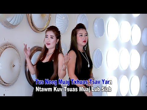 Tsis pom qab tu siab (Official MV DEMO) - Npaub Thoj & Nyiaj Vwj