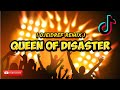 QUEEN OF DISASTER TikTok Trend | DjEidref Remix | Viral 2023