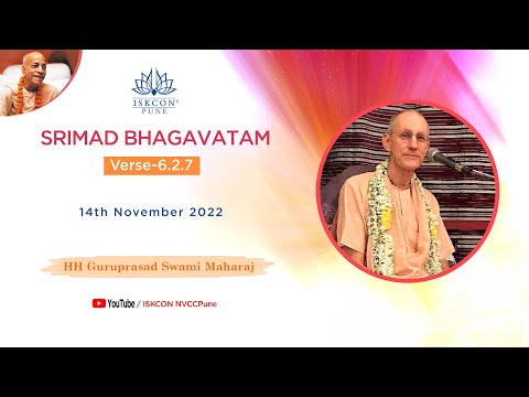 Srimad Bhagavatam_6.2.7 | HH Guruprasad Swami Maharaj | 14th November 2022 |  @ISKCONNVCCPune