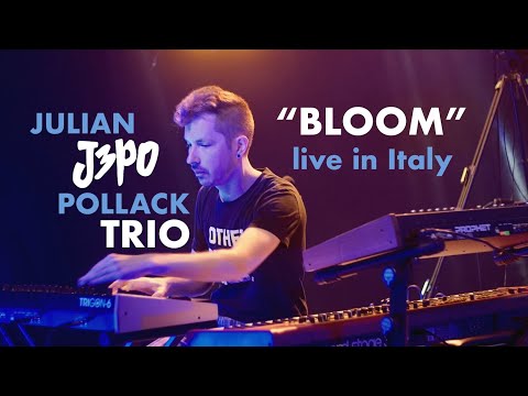 Bloom - Julian "J3PO" Pollack Trio - Live in Italy at Merula