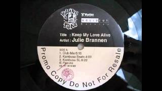 Julie Brannen - Keep My Love Alive (Rolling Tune 1994 - Tranz-O-Matik Mix)