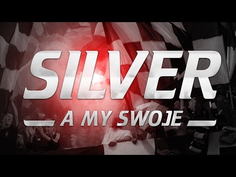 SILVER - A MY SWOJE LECHIA GDAŃSK (OFFICIAL VIDEO)