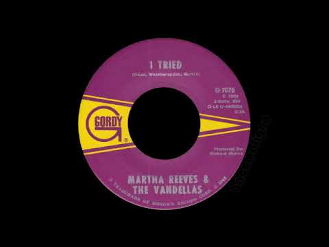 Martha Reeves & The Vandellas - I Tried