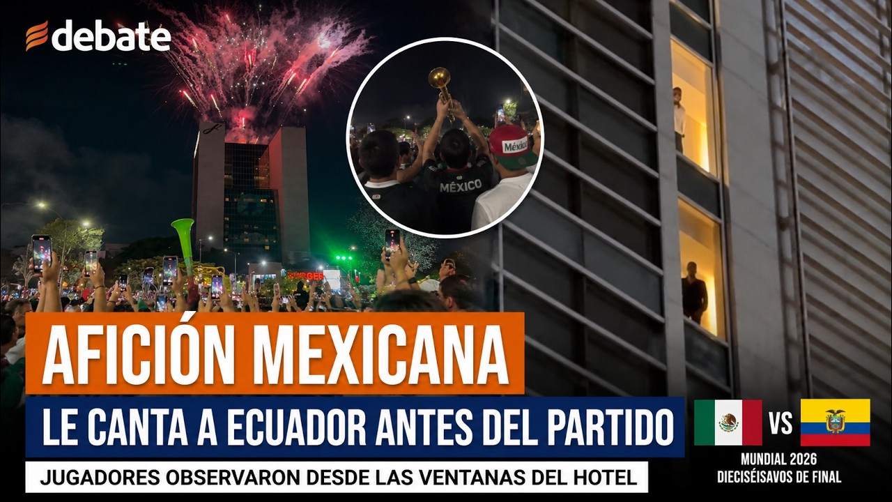🔴 Última hora: aficionados mexicanos llevan serenata al hotel de Ecuador antes del Mundial