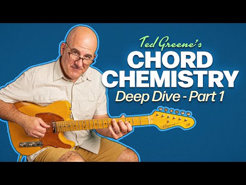 Ted Greene's Chord Chemistry: Master Advanced Chords (Part 1) – Dive DEEP & Play like a PRO!